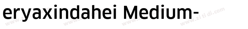 eryaxindahei Medium字体转换